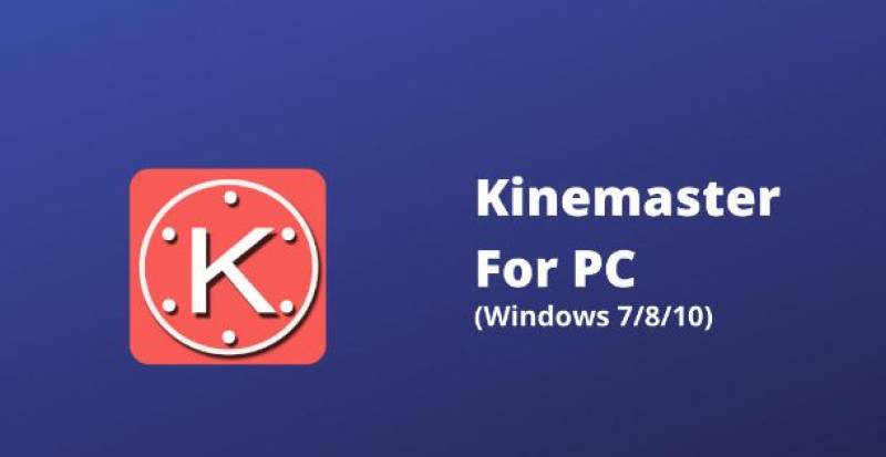Kinemaster for PC